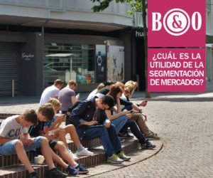 Las claves del éxito para la segmentación de mercados