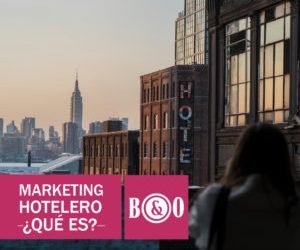 La hotelería: Una oportunidad para posicionar